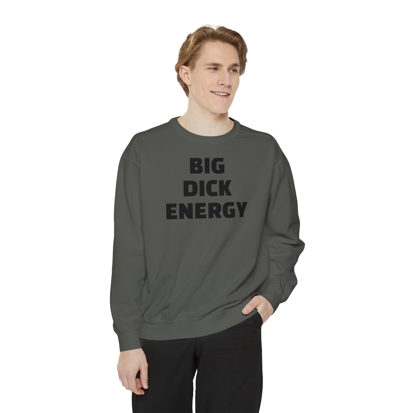 Big Dick Energy  HELLO PEASANTS ™ Designer Sweatshirt by @radakatz