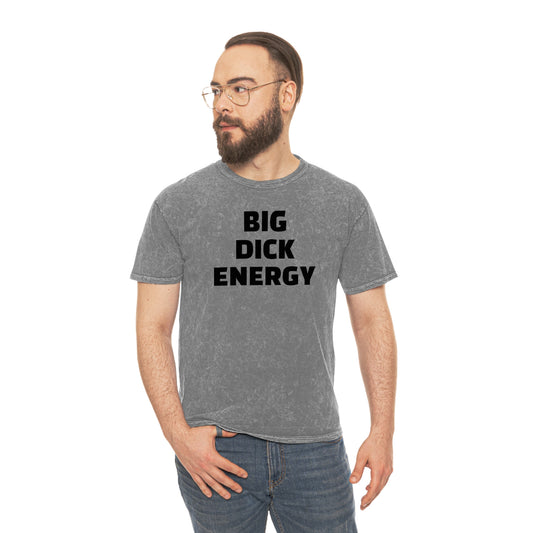 Big Dick Energy 100% Cotton HELLO PEASANTS ™ Mineral Wash T-Shirt by @radakatz