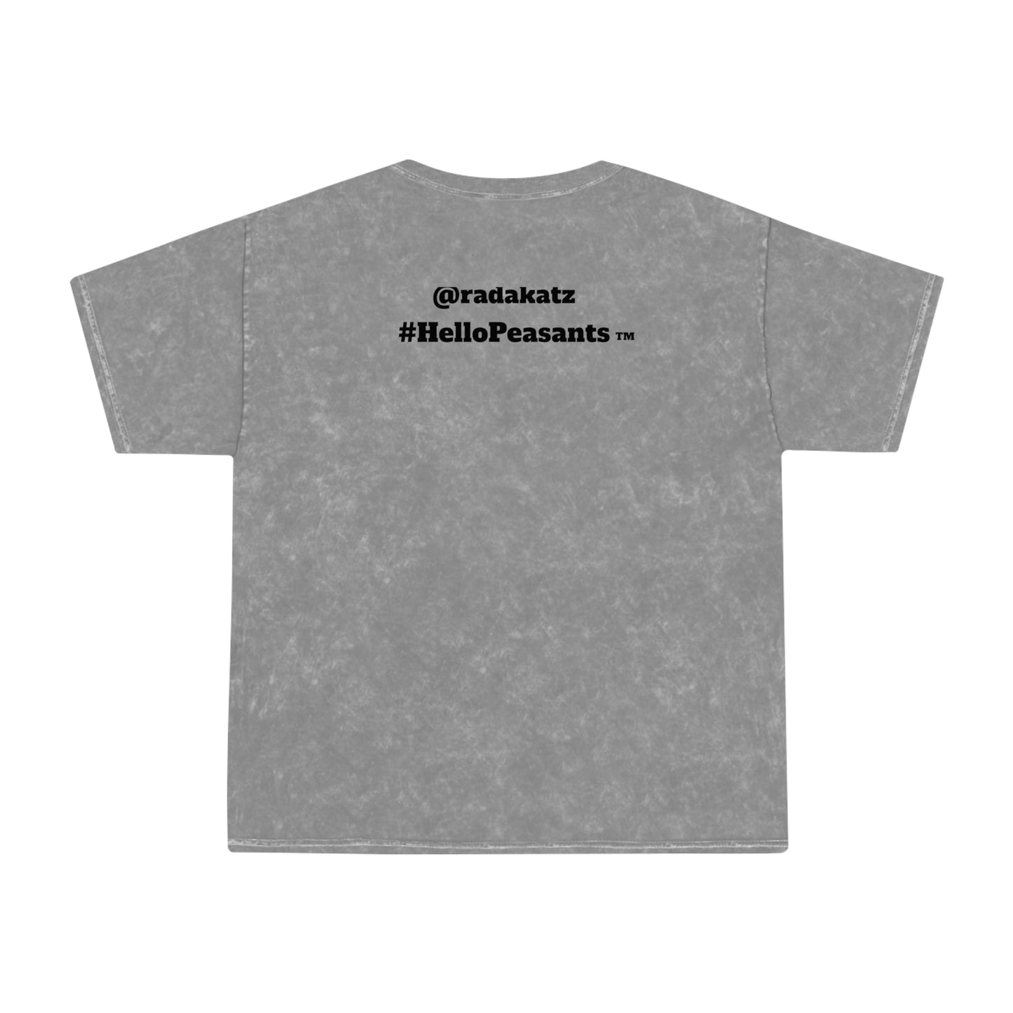 Big Dick Energy 100% Cotton HELLO PEASANTS ™ Mineral Wash T-Shirt by @radakatz