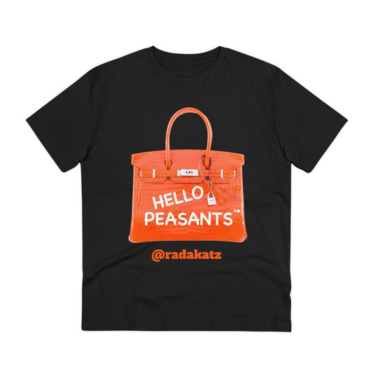 "it's is not a bag - it's a BIRKIN" Designer HELLO PEASANTS ™ Fancy Unisex T-shirt by @radakatz