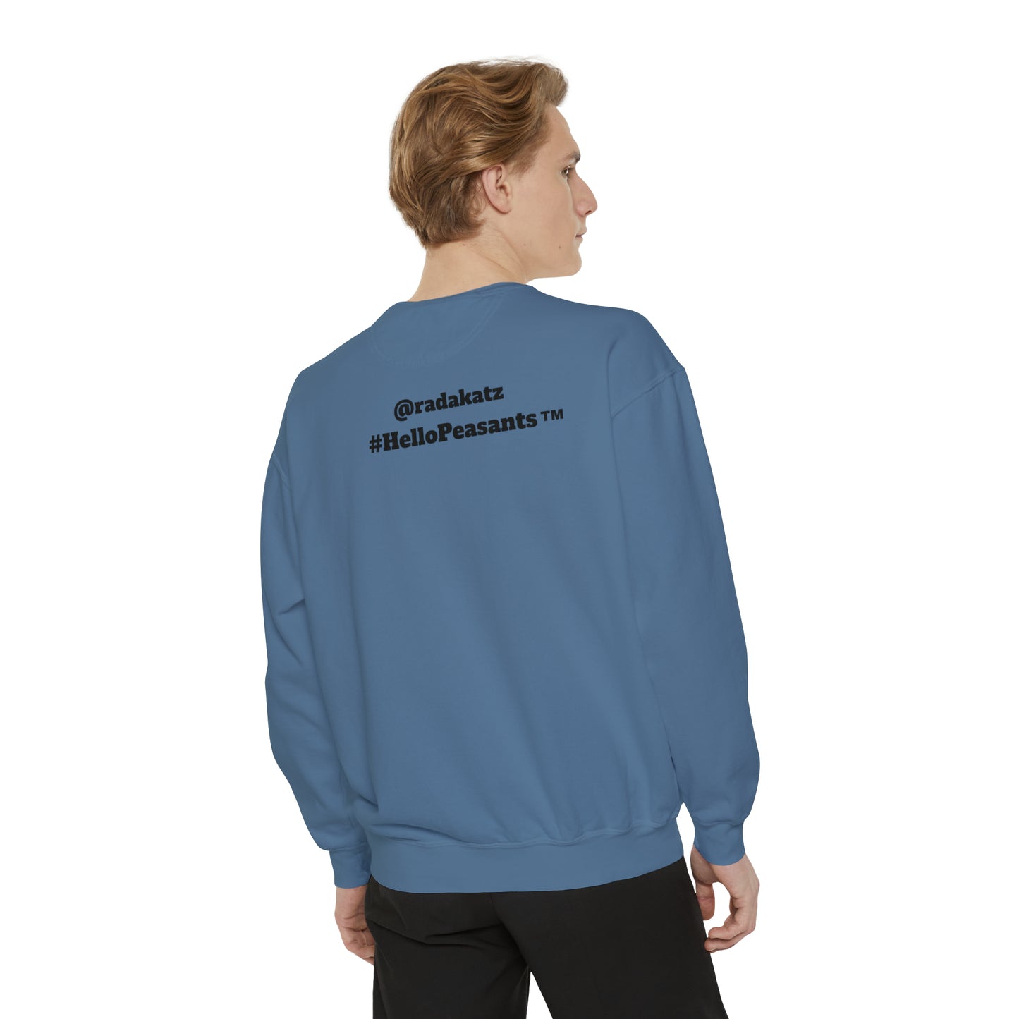 Big Dick Energy  HELLO PEASANTS ™ Designer Sweatshirt by @radakatz